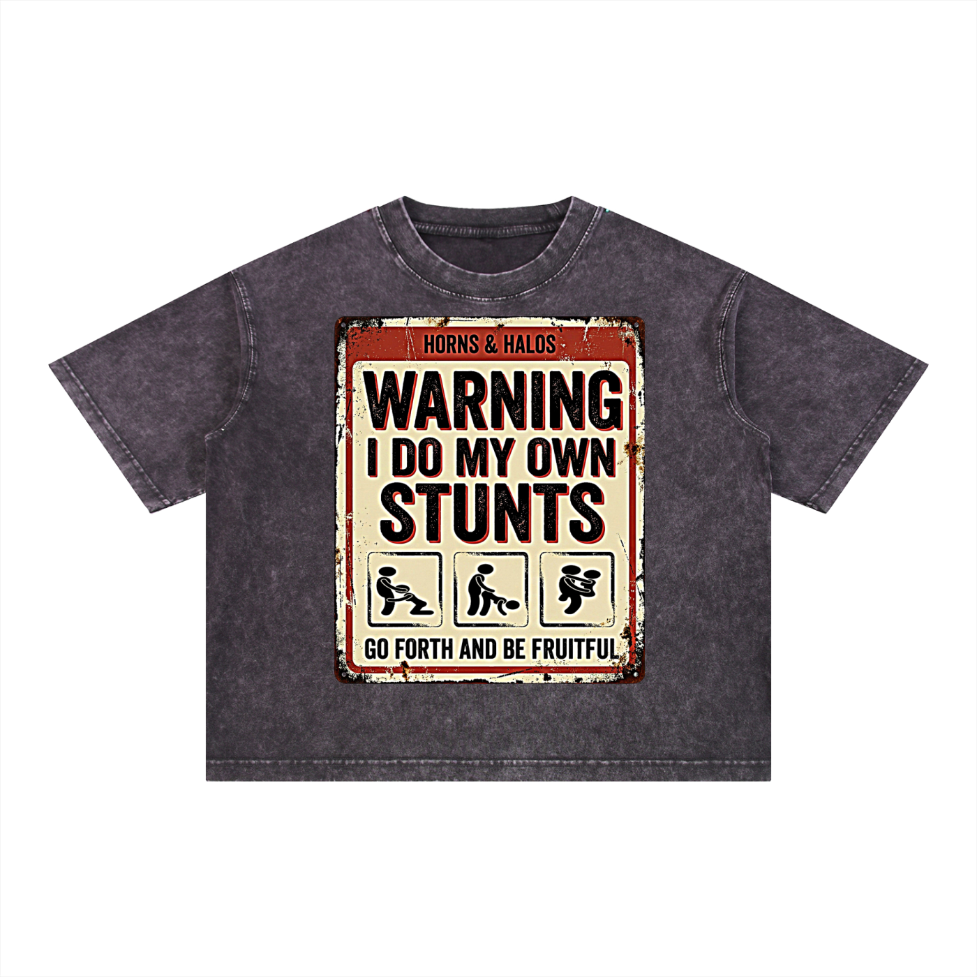 I Do My Own Stunts Washed