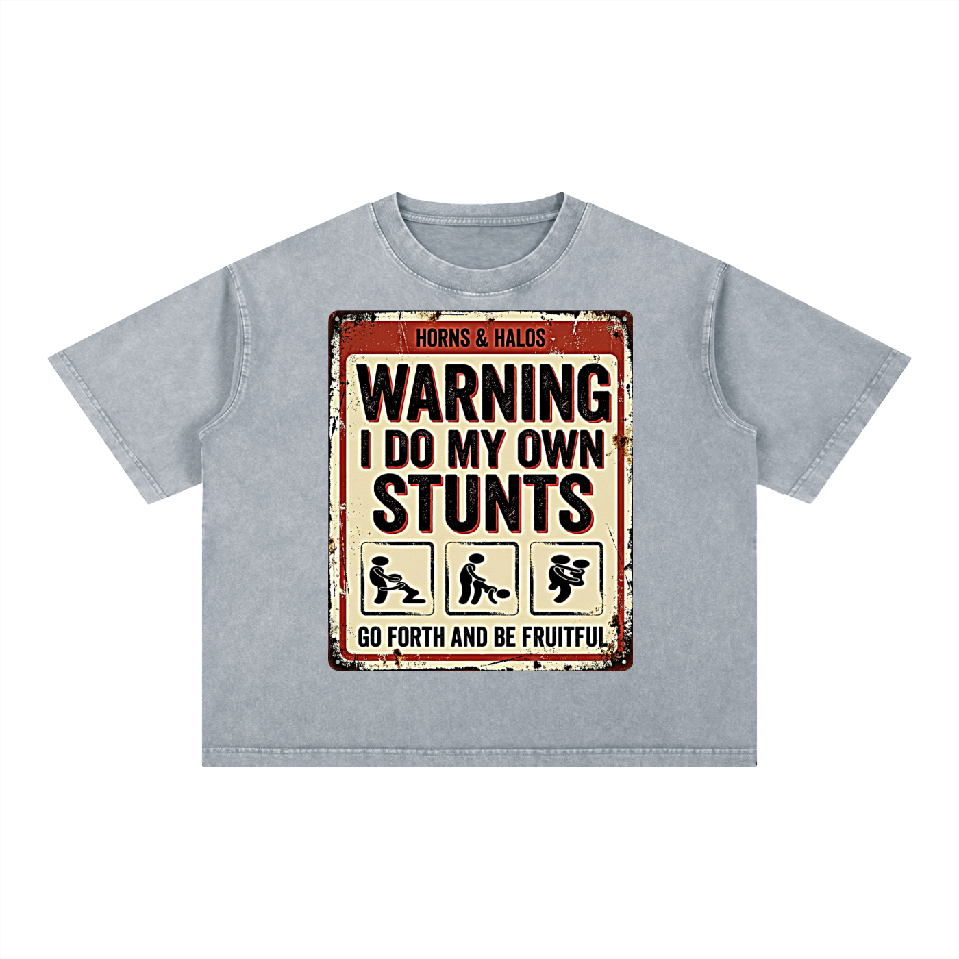 I Do My Own Stunts Washed