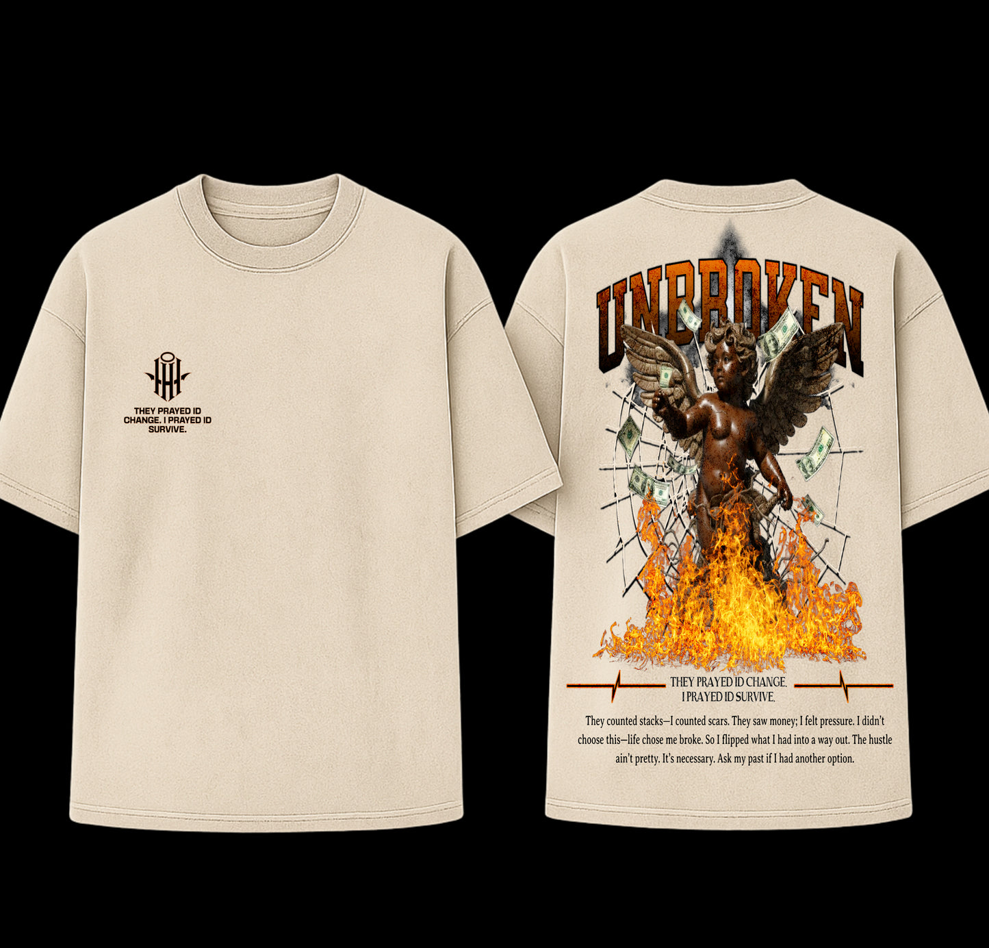 UNBROKEN Flame Tee – “They Prayed I’d Change”