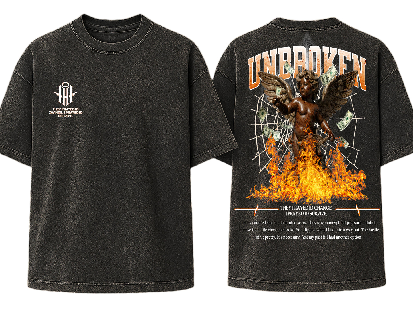 UNBROKEN Flame Tee – “They Prayed I’d Change”